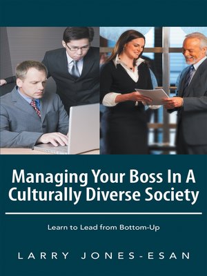 cover image of Managing Your Boss in a Culturally Diverse Society